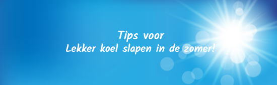 Tips voor koeler slapen bij warm weer